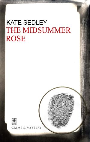 [Roger the Chapman 13] • The Midsummer Rose